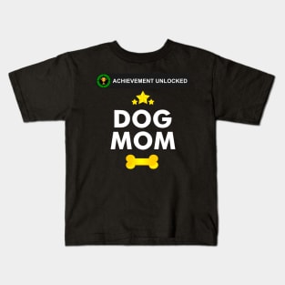 Achievement Unlocked- became a dog mom Kids T-Shirt